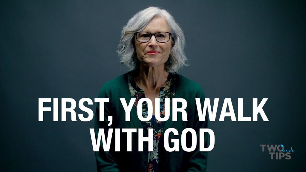 First, Your Walk with God