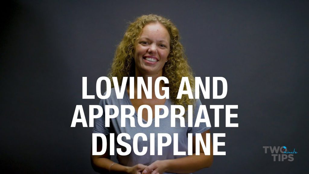Loving and Appropriate Discipline