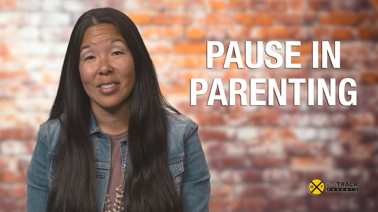 Pause in Parenting