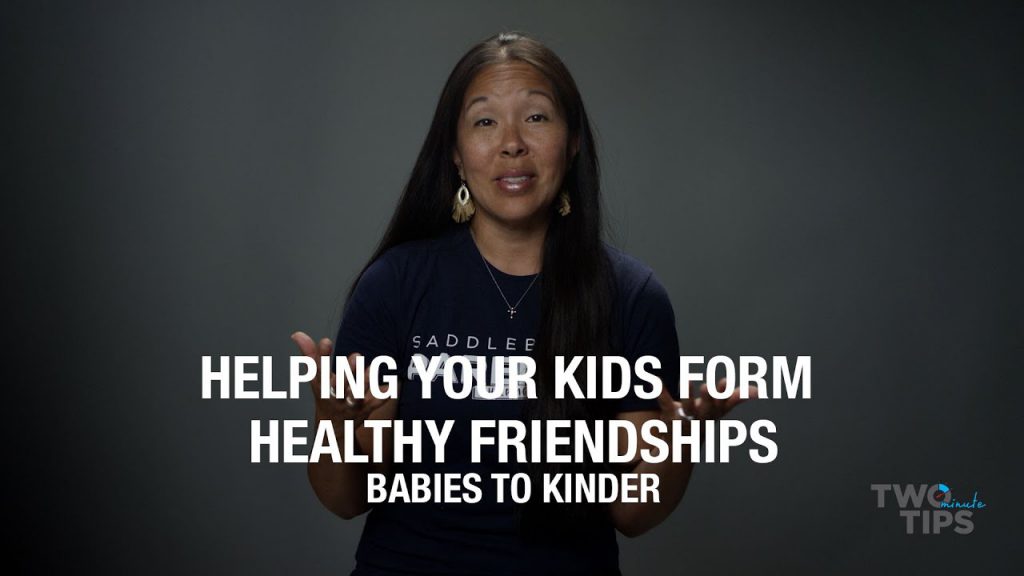 Helping Your Kids Form Healthy Friendships, Babies to Kinder