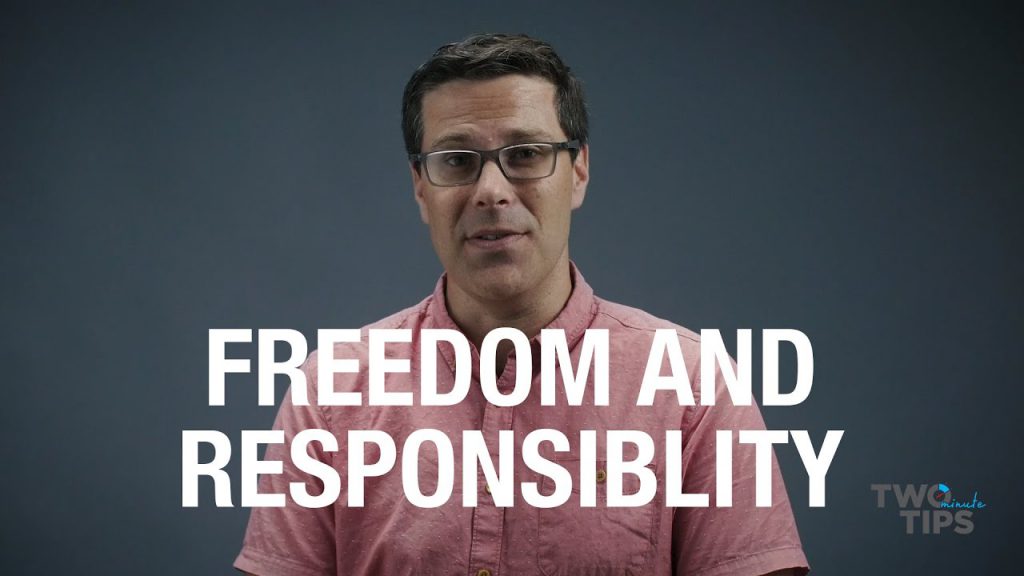 Freedom & Responsibility