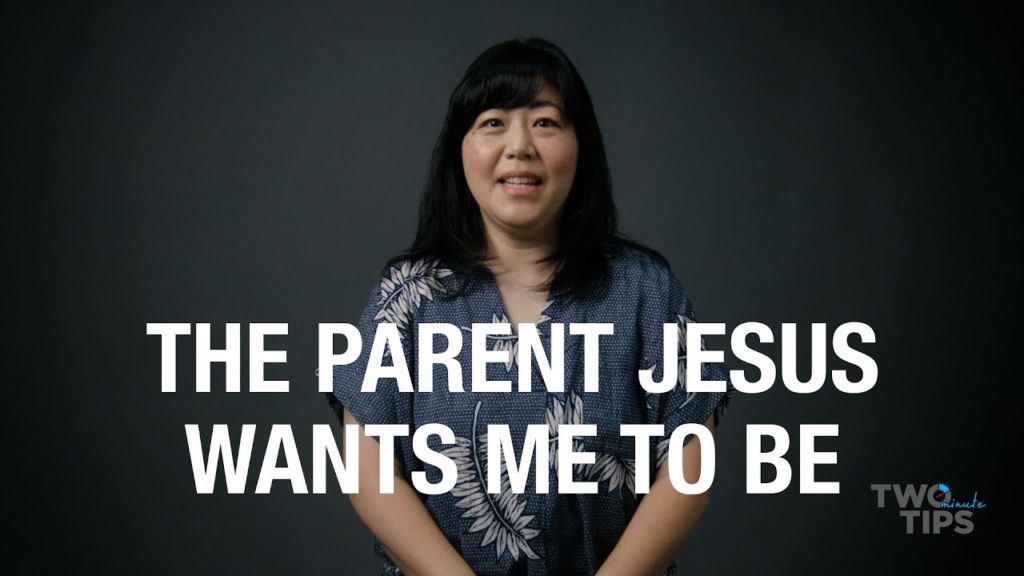 The Parent Jesus Wants Me to Be